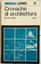 Cronache di architettura Indici di Bruno Zevi