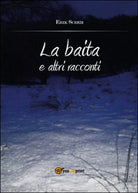 La baita e altri racconti di Erik Screm, 2015, Youcanprint