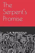 The Serpent’s Promise di Michael Kelly 2020 Indipendently Published
