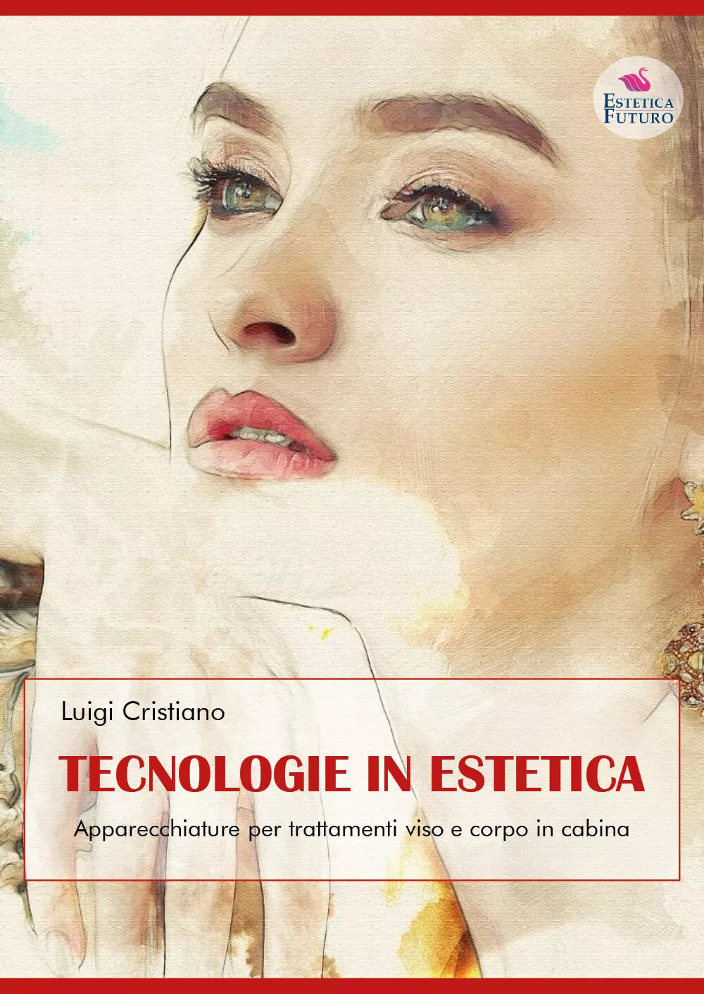 Tecnologie in estetica. Apparecchiature per trattamenti viso e corpo in cabina d