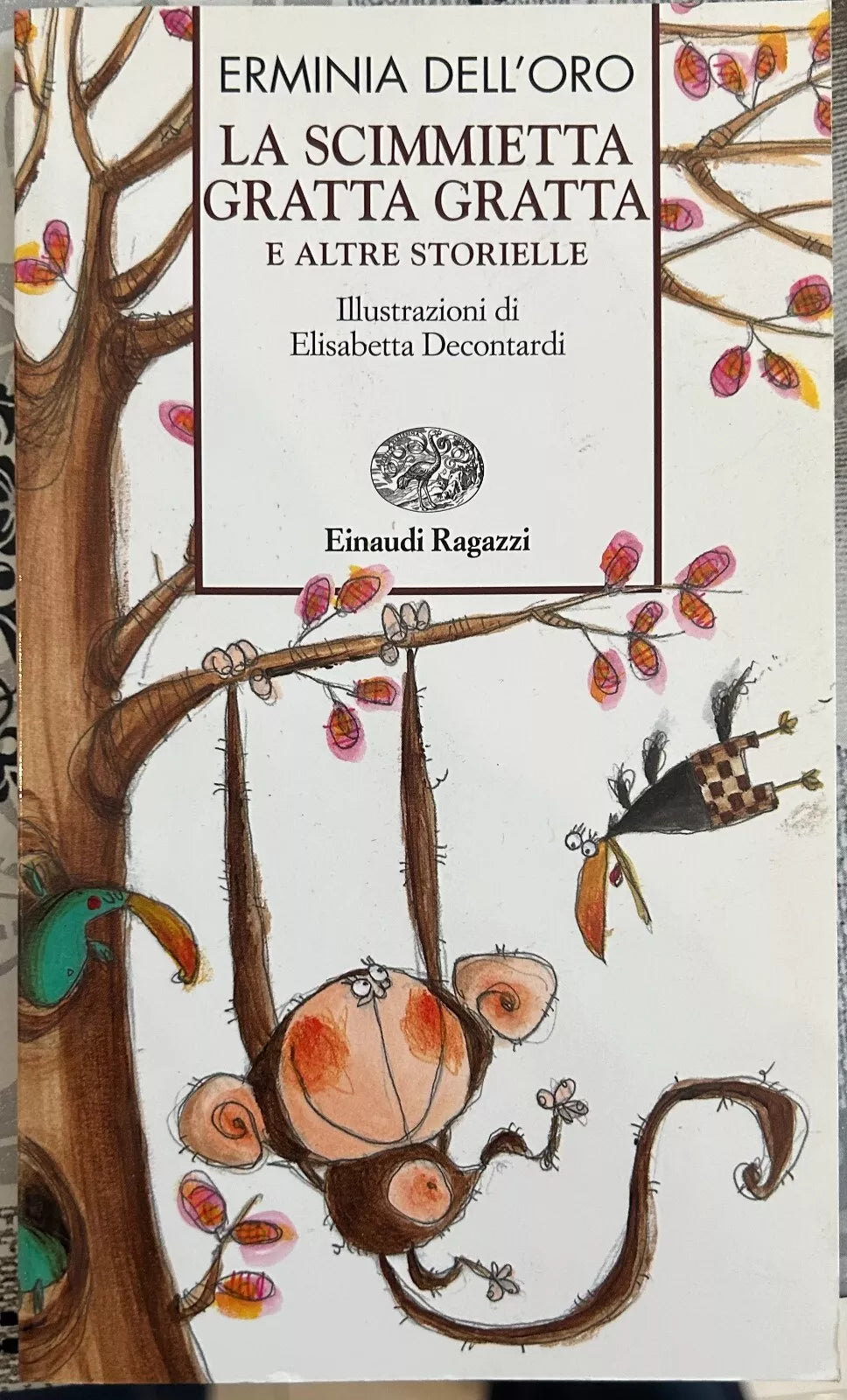 La scimmietta Gratta Gratta e altre storielle di Erminia Dell oro