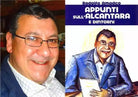 Appunti sull’ Alcantara e dintorni (autografato dall’autore) - Rodolfo Amodeo