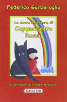 Le nuove avventure di Cappuccetto Rosso di Federico Garberoglio