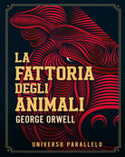 La fattoria degli animali di George Orwell di Universo Parallelo