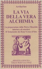 La via della vera alchimia