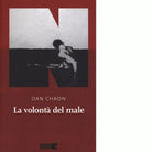 La volont del male di Dan Chaon