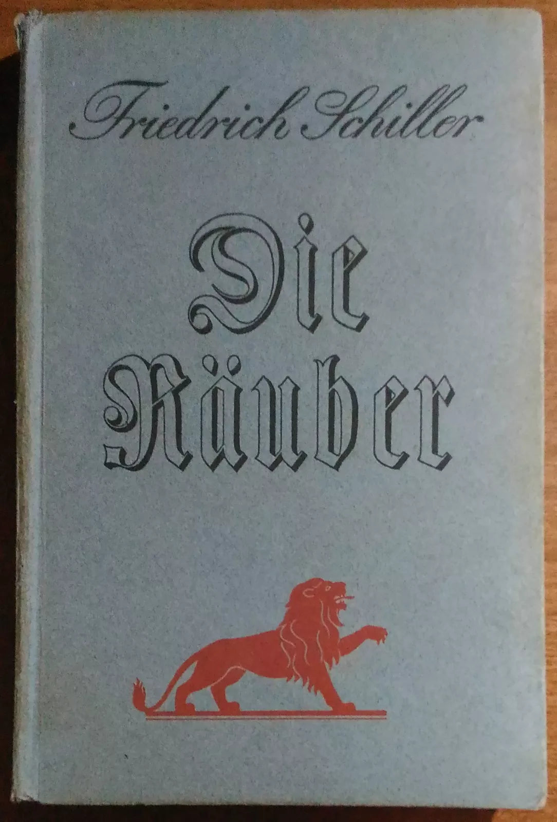 Die Räuber - Friedrich Schiller - Moritz Diefterweg - L