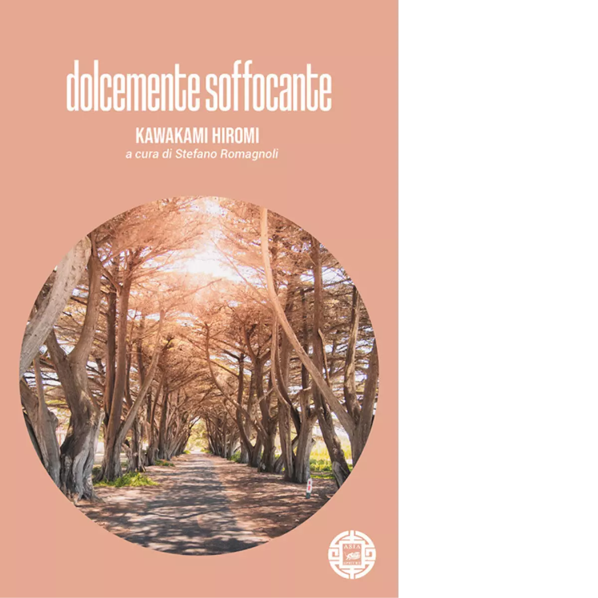 Dolcemente soffocante di Hiromi Kawakami