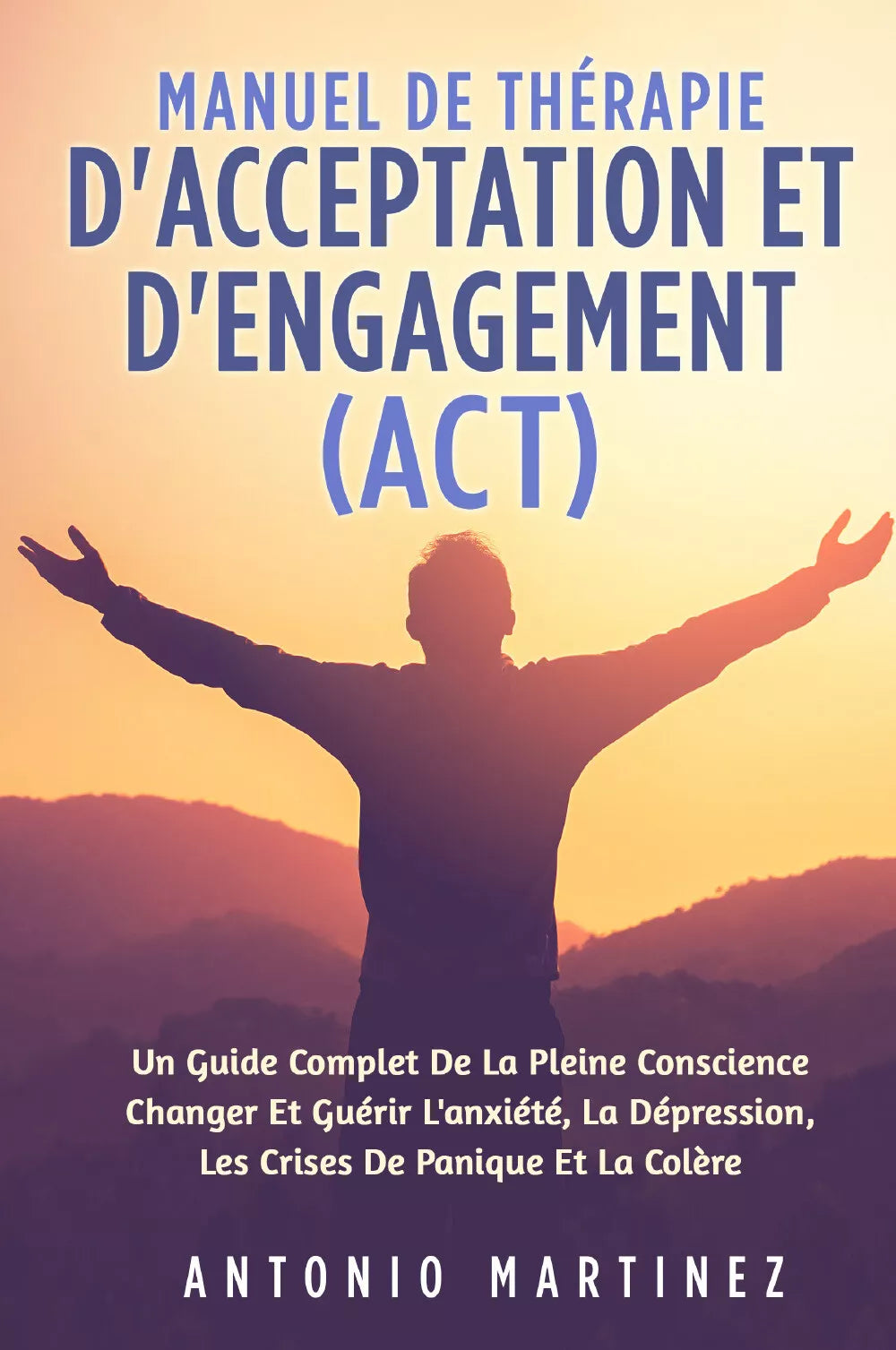 Manuel de th rapie d acceptation et d engagement