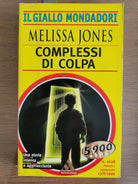 Complessi di colpa - M. Jones - Mondadori - 1999 - AR