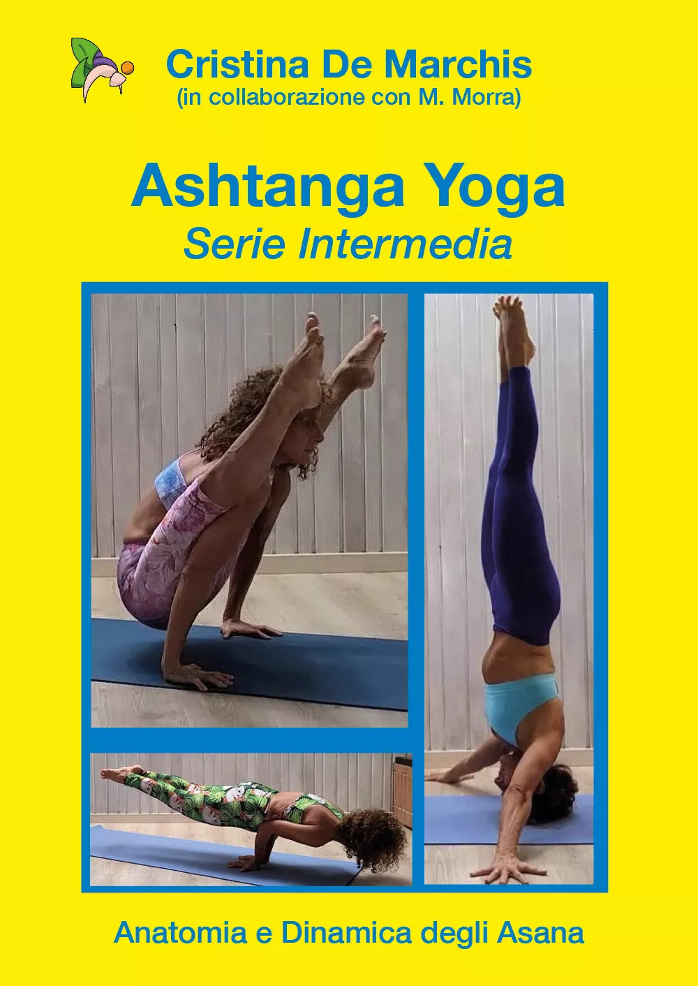 Ashtanga Yoga Serie intermedia