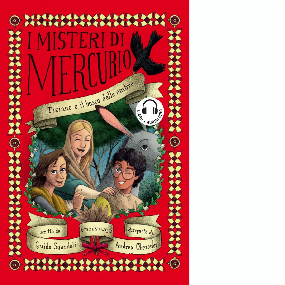 TIZIANO E IL BOSCO DELLE OMBRE I MISTERI DI MERCURIO CON AUDIOLIBRO