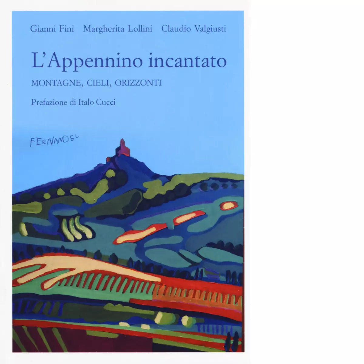 L Appennino incantato di Gianni Fini