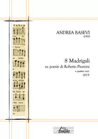 Andrea Basevi. 8 madrigali per coro misto di Marco Berrini, 2018, Youcanprint