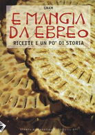 E mangia da ebreo Ricette e un po di storia di Gnam