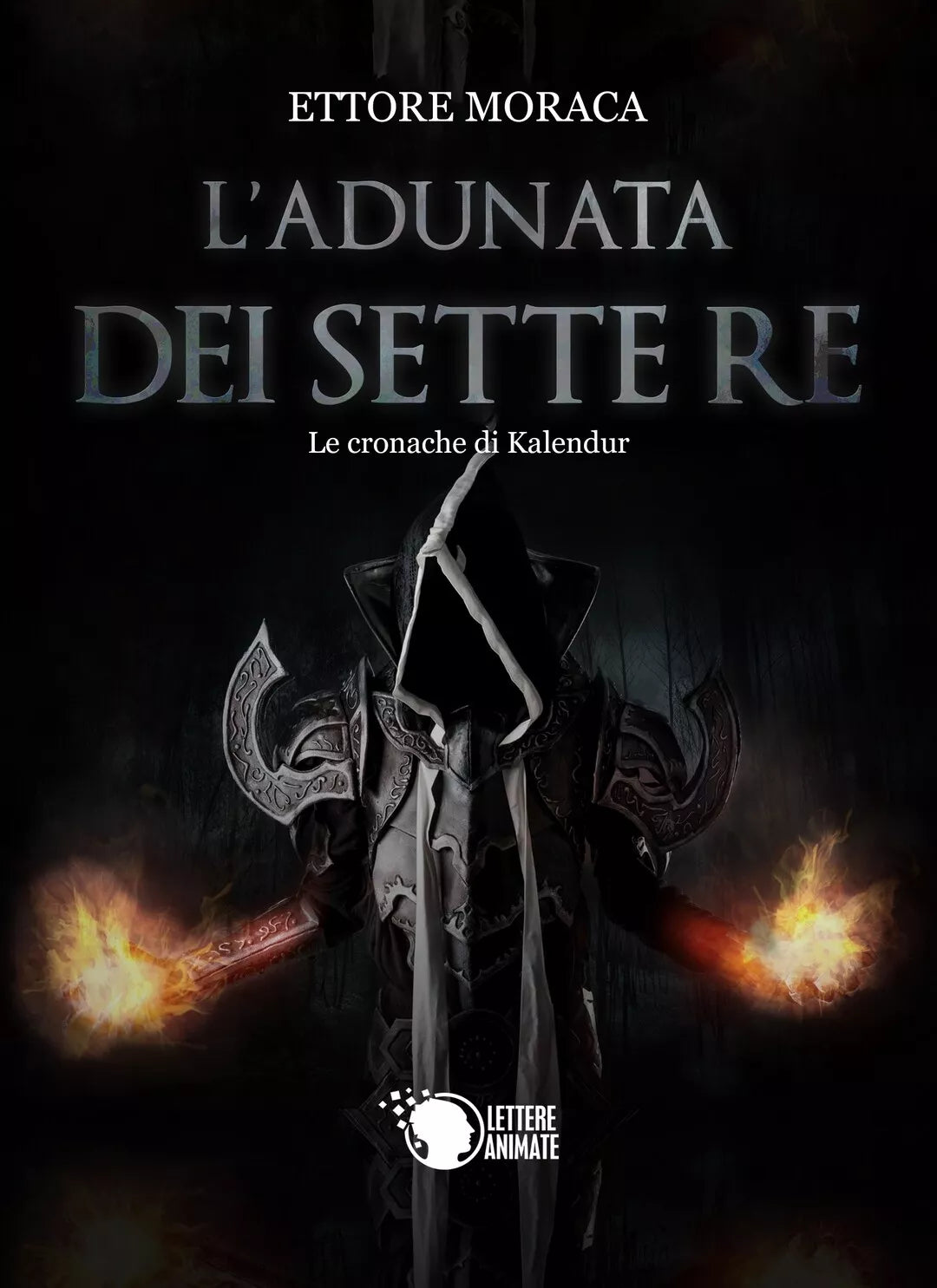 L’adunata dei sette re di Ettore Moraca, 2019, Lettere Animate Editore