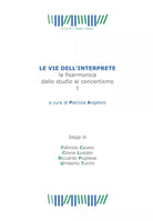 LE VIE DELL’INTERPRETE. La fisarmonica dallo studio al concertismo I di Cinzia L
