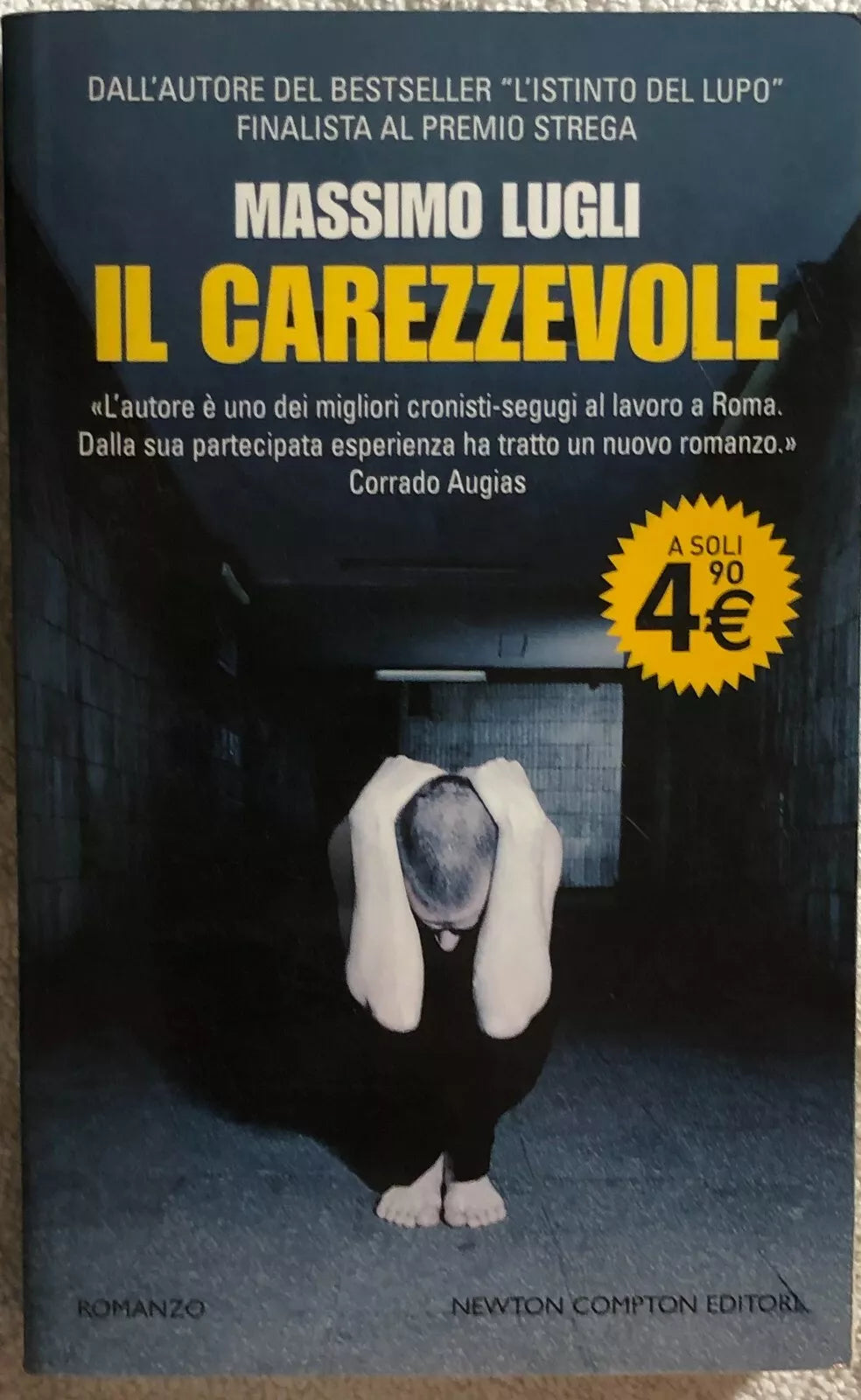 Il carezzevole di Massimo Lugli, 2011, Newton Compton Editori