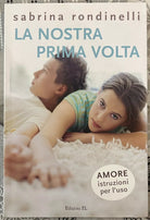 La nostra prima volta di Sabrina Rondinelli