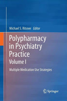 Polypharmacy in Psychiatry Practice