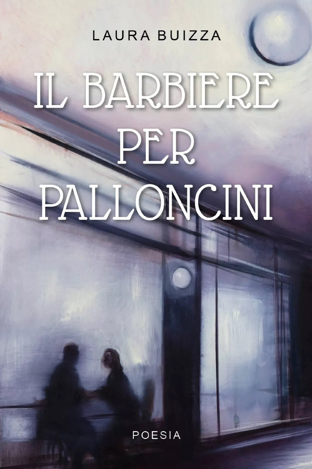 Il barbiere per palloncini di Laura Buizza, 2019, Youcanprint