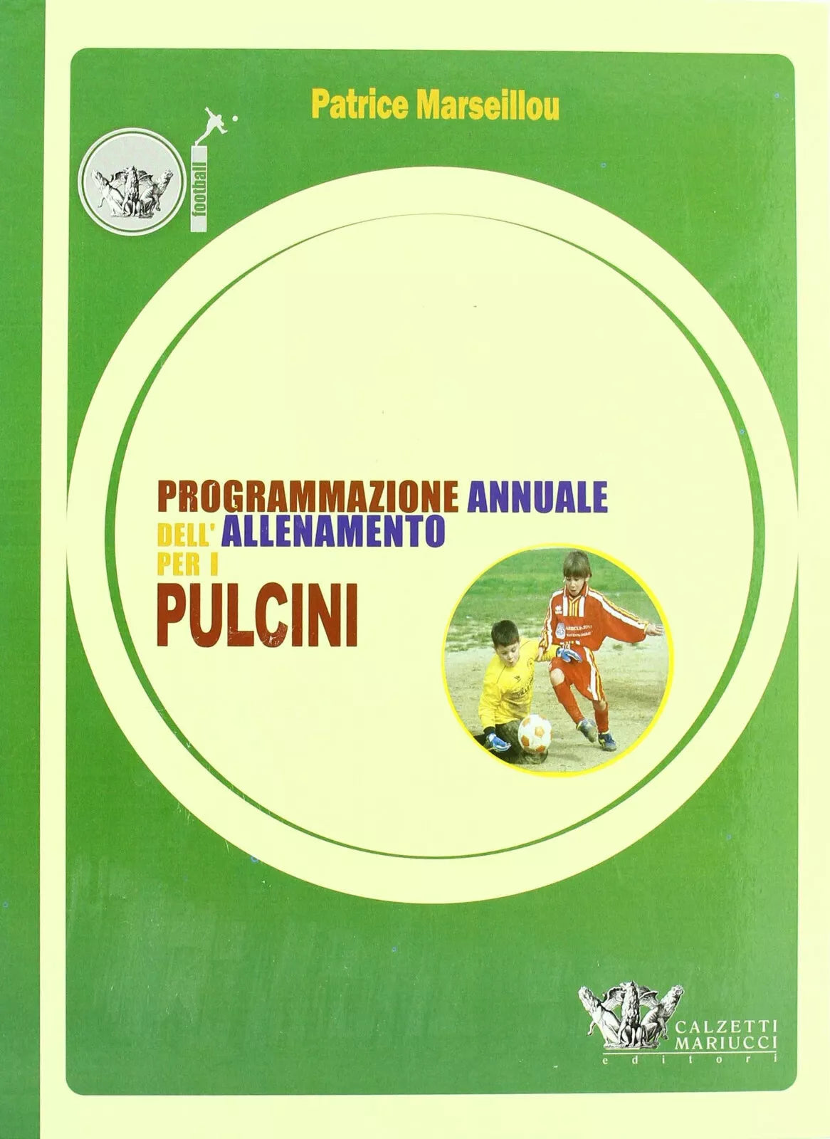 Programmazione annuale dell allenamento per i pulcini