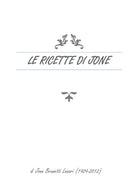 Le ricette di Jone di Jone Brunetti Lanari