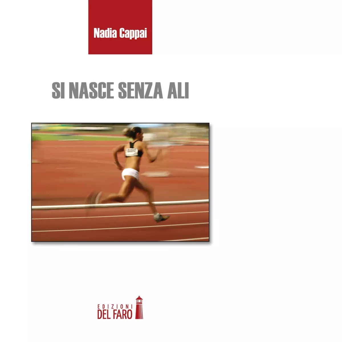 Si nasce senza ali di Nadia Cappai