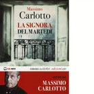 La signora del marted letto da Massimo Carlotto di Massimo Carlotto