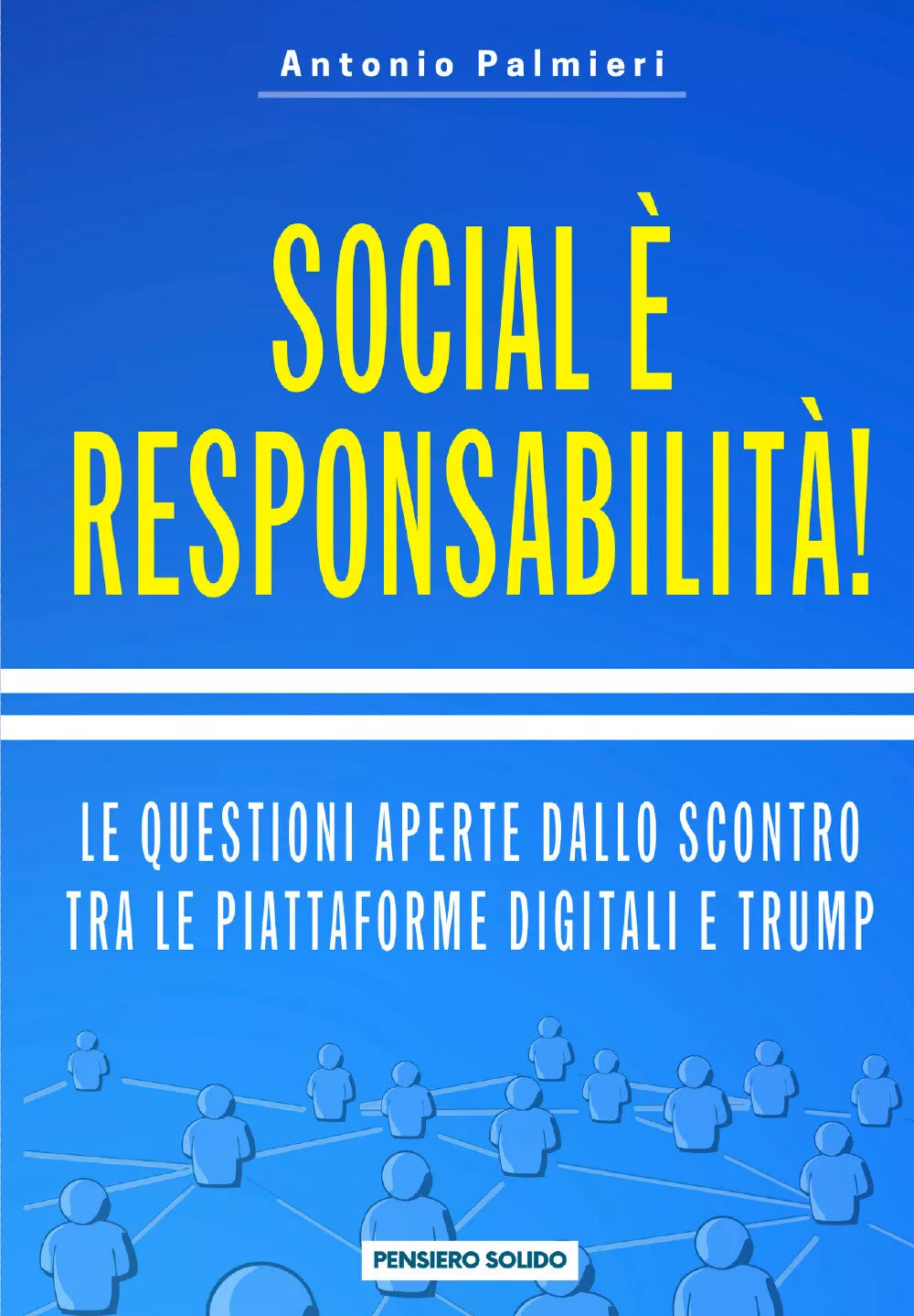 Social e responsabilita! di Antonio Palmieri, 2021, Youcanprint