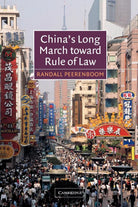 China s Long March Toward Rule of Law