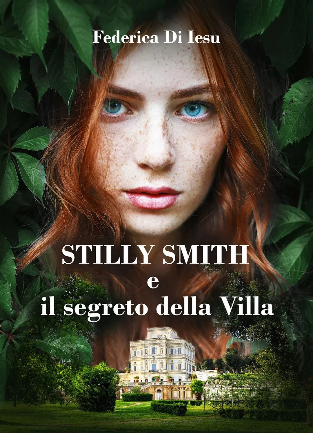 Stilly Smith e il segreto della villa di Federica Di Iesu, 2017, Youcanprint