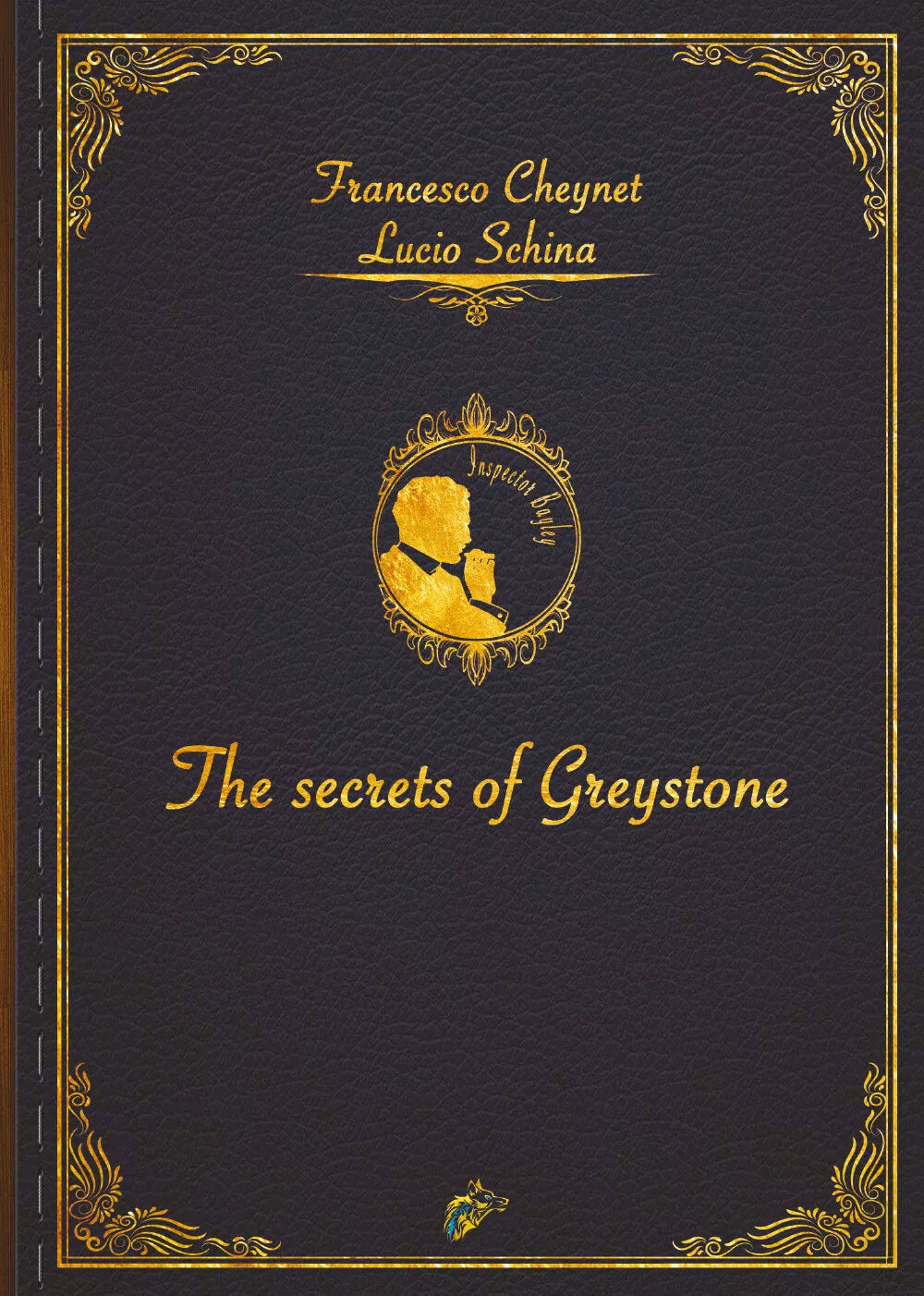 The Secrets of Greystone di Francesco Cheynet Cheynet, Lucio Schina, 2020, Bla