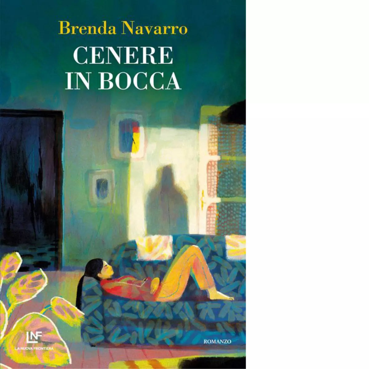 Cenere in bocca di Brenda Navarro