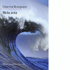 Mela zeta di Ginevra Bompiani