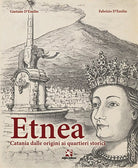 Etnea Nuova Edizione di Fabrizio D’Emilio, Algra Editore