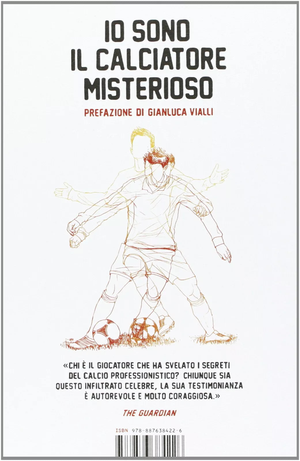 Io sono il calciatore misterioso