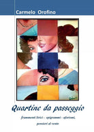 Quartine da passeggio di Carmelo Orofino, 2017, Youcanprint
