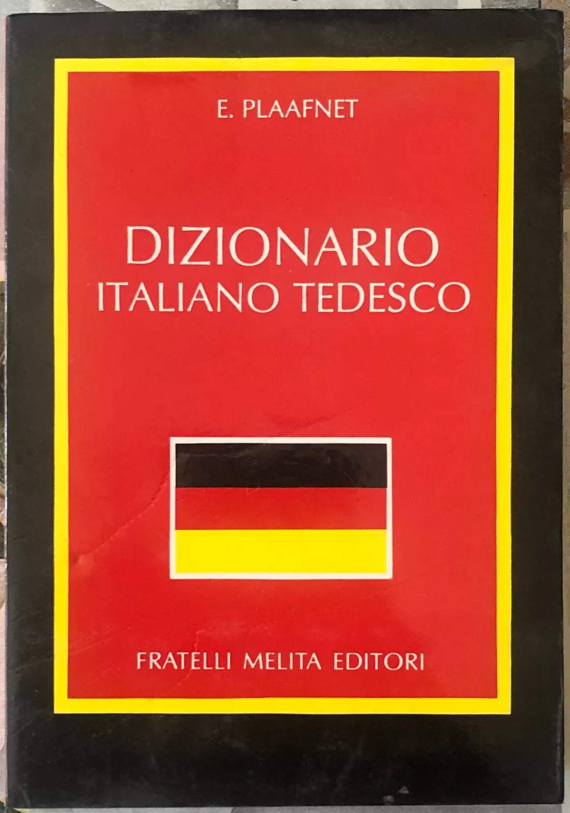 Dizionario Italiano Tedesco di E Plaafnet