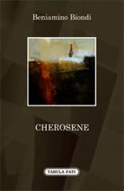 Cherosene di Beniamino Biondi, 2013, Tabula Fati