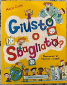 Giusto o sbagliato di Mario Corte