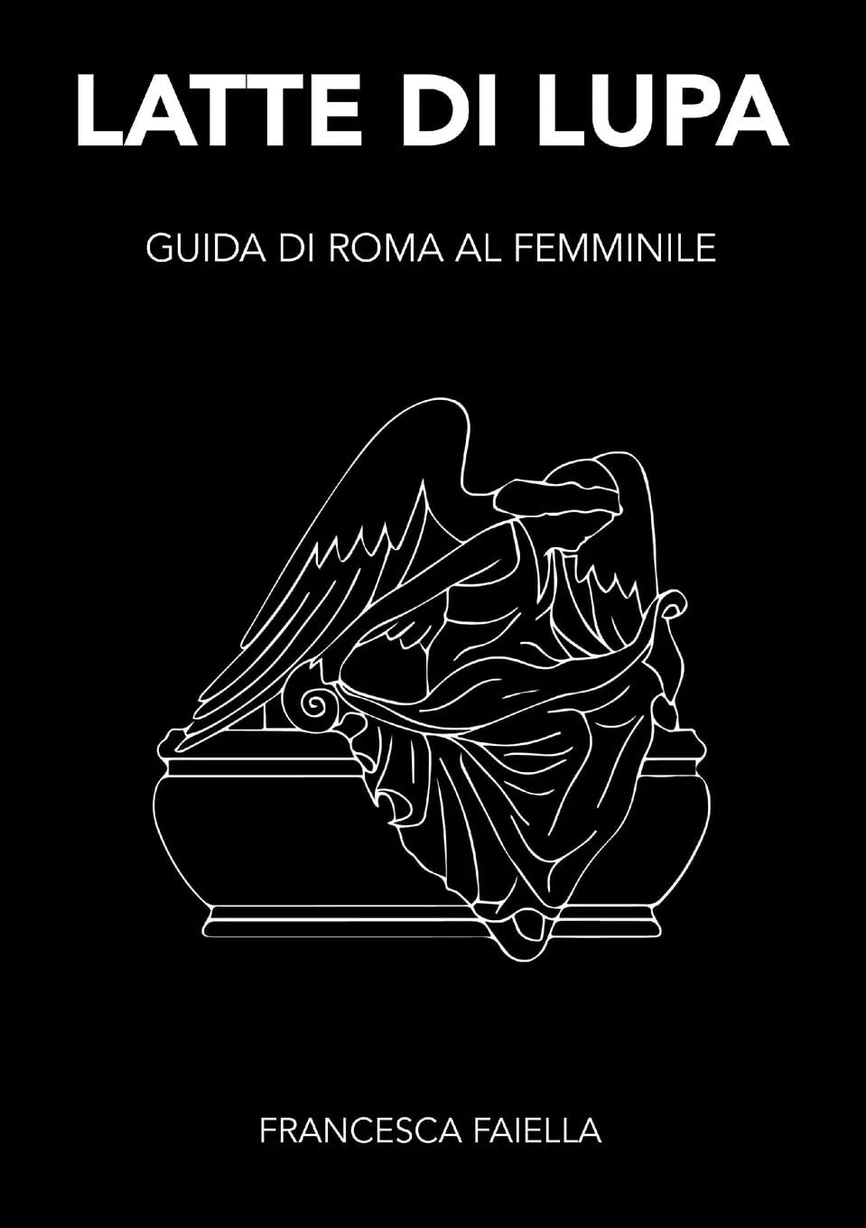 LATTE DI LUPA GUIDA DI ROMA AL FEMMINILE