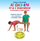 Il DO-IN tra i bambini in Famiglia e nella Scuola di Diego Fumagalli, 2016