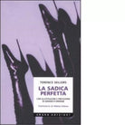 La sadica perfetta Libro di Terence Sellers