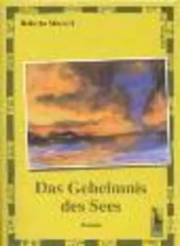 Das Geheimnis des Sees Roman di Roberto Massari, 2003, Massari Editore