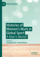 Histories of Women s Work in Global Sport