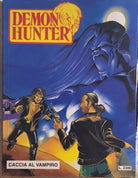 Demon Hunter n. 3 - Caccia al vampiro di Aa.vv., 1993, Xenia Edizioni
