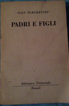 Padri e figli - I. Turgheniev - Rizzoli - 1953 - MP