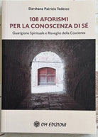 108 AFORISMI PER LA CONOSCENZA DI S di Darshana Patrizia Tedesco