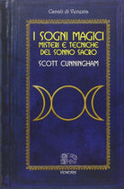 Sogni magici Misteri e tecniche del sonno sacro